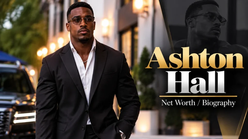ashton hall net worth